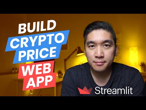 How to Build a Cryptocurrency Price Web App - Streamlit Tutorial #12