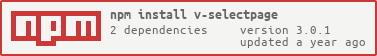 https://nodei.co/npm/v-selectpage.png?downloads=true&downloadRank=true&stars=true